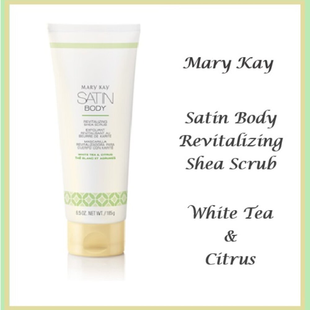 NEW Mary Kay Satin Body Revitalizing Shea Scrub